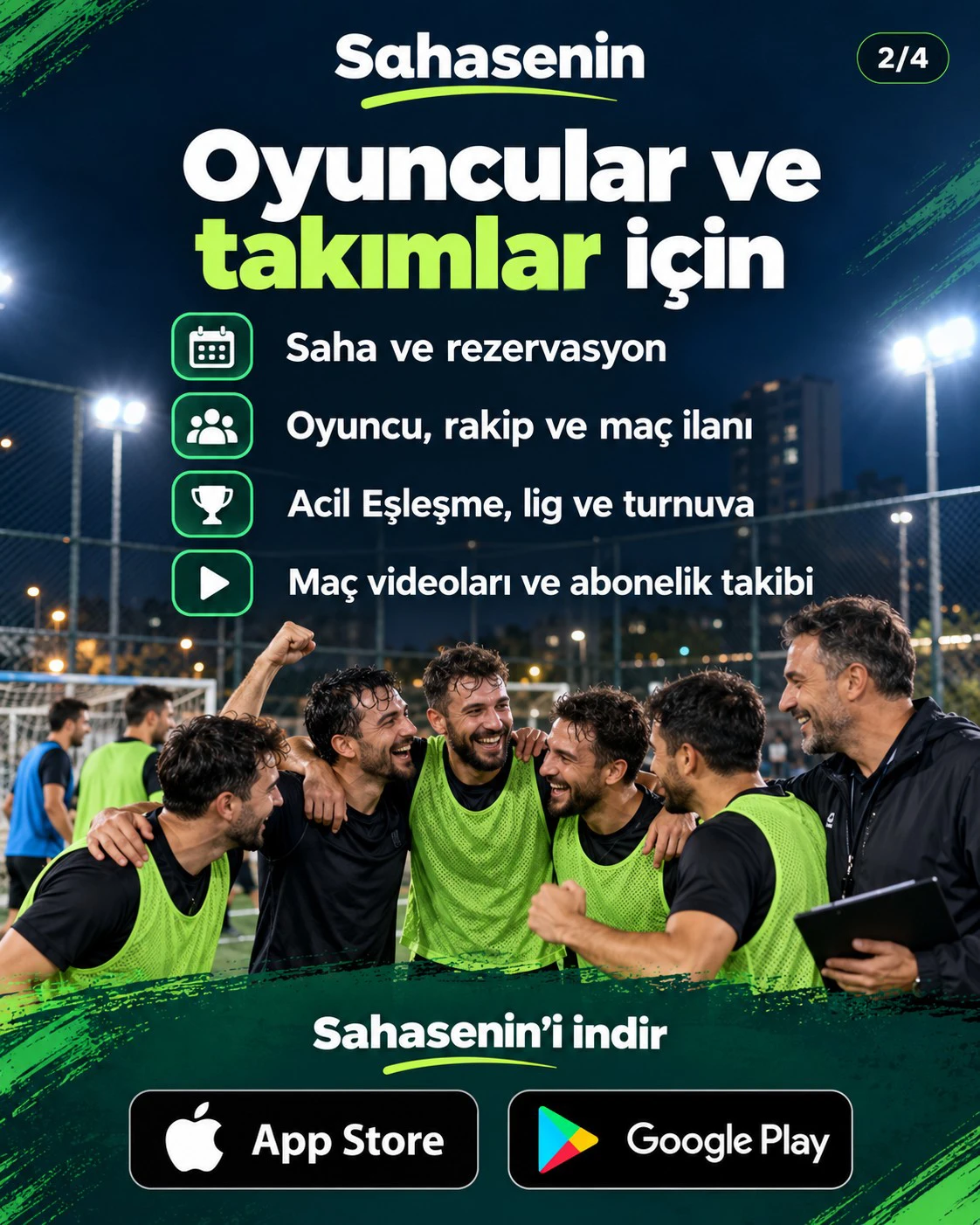 Sahasenin ile Maçını Planla, Takımını Tamamla